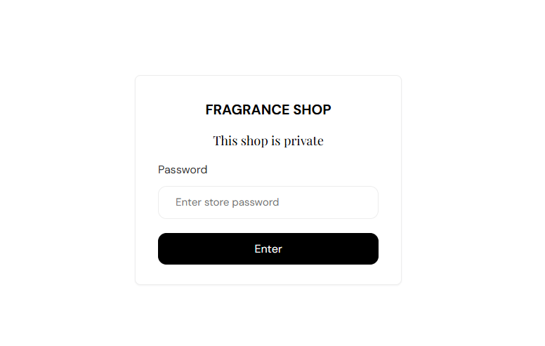 Fragrance Shop password page with store name, private message, and password form