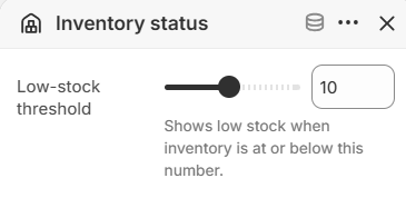 Low-stock threshold slider for the Inventory status block