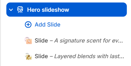 Hero slideshow section and Slide blocks in the Shopify theme editor